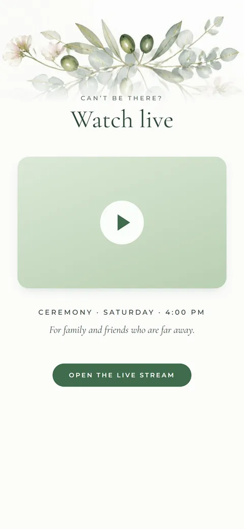 Watch live: A live stream link for family who are far away.